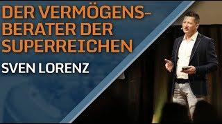 Der Vermögensberater der Superreichen - Interview mit Sven Lorenz [Immopreneur Kongress 2018]