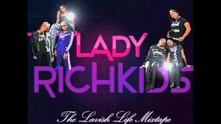 Lady Rich Kids Feat. KP - Nobodies