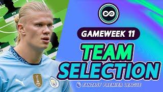 111k OR! KEEPING HAALAND!  | MY FPL GW11 TEAM SELECTION