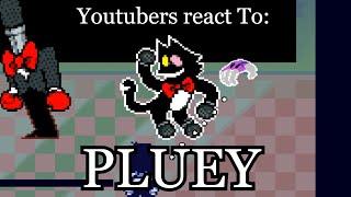 YouTubers react To: PLUEY | Deltarune - Chapter 4