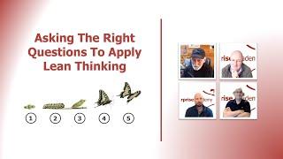 Asking The Right Questions To Apply Lean Thinking with John Shook