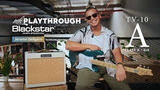 Blackstar TV-10 A with Jerome Deligero | MH Playthrough