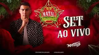 DJ MATEUS - SET AOVIVO - NATAL DOS MALOKAS 2022