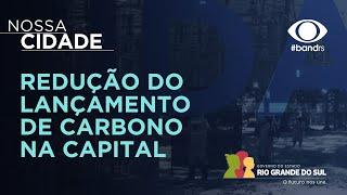 NOSSA CIDADE: Redução do lançamento de carbono na capital