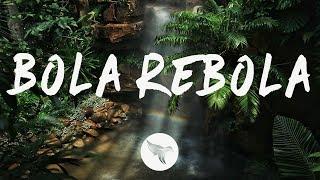 Tropkillaz, J Balvin, Anitta - Bola Rebola ft. MC Zaac (Letra / Lyrics)