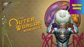 The Outer Worlds Spacers Choice : Let's Play Ep 4 LIVE