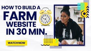 How To Build a Farm Website (In 30 Minutes)