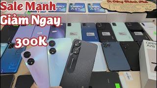 Điện Thoại Samsung Bị Bom - Oppo A78 5G Giãm 300K- 30 máy A53 1850K- Realme7 5G 128G- Reno 6Pro 5G