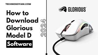 How to download Glorious Model D Mouse Software 2025