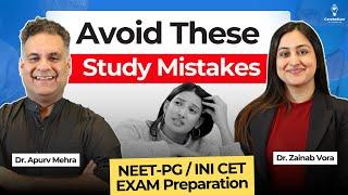 Avoid These Mistakes to get TOP Rank in NEET-PG / INI CET exam, GT & Revision Strategy Explained