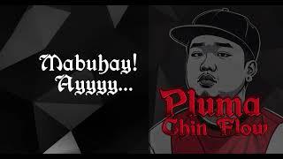 Chin Flow - Pluma ( Lyrics Video )