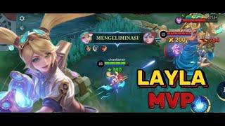 LAYLA MVP GAMEPLAY | BUILD LAYLA TERSAKIT 2024 | BEST BUILD LAYLA | BUILD TOP GLOBAL LAYLA MLBB