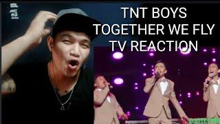 TOGETHER WE FLY-TNT BOYS SING TV REACTION(Denz18)