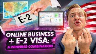 IS IT ALLOWED TO APPLY FOR E2 VISA WITH AN ONLINE BUSINESS? US IMMIGRATION FOR DIGITAL ENTREPRENEUR