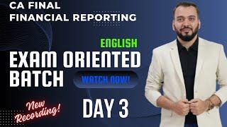 CA Final FR | Exam Oriented Batch | English | Day 3 | CA Chiranjeev Jain