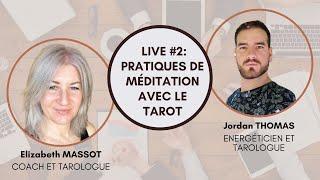 [LES MYSTÈRES DU TAROT#2] ‍️ Pratiques de méditation avec le tarot