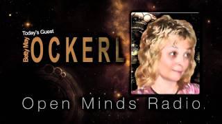 Betty May Ockerl on UFOs over Wisconsin, The Mysterious Lindsey Lights | Open Minds Radio