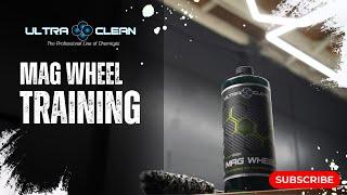 Ultra Clean Mag Wheel Training Video