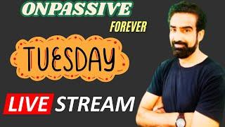 #ONPASSIVE Forever ,Tuesday (Live)