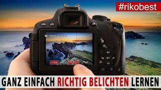 Richtig Belichten lernen beim  Fotografieren, so hilft dir deine Kamera ganz einfach dabei.