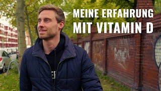 Mein Vitamin D Erfahrungsbericht (Vitamin D hochdosiert)