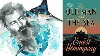 The Old Man and the Sea   Ernest Hemingway Read by Frank Muller   Complete Audiobook