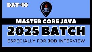 DAY-10 | CORE JAVA FOR BEGINNERS IN HINDI