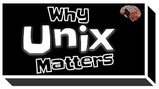 What is Unix and why does it matter? Operating System OS Explained, History, Unix vs Linux, etc.