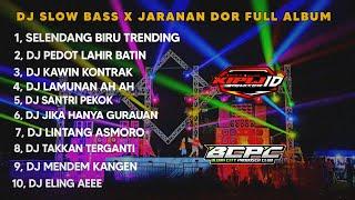 DJ SELENDANG BIRU || SLOW BASS X JARANAN DOR YANG LAGI VIRAL TIKTOK FULL ALBUM •KIPLI ID RMX