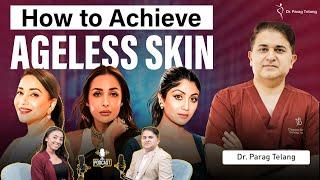 Dr. Parag Telang on Anti-Aging: Facelift, Botox, Fillers & Skin Rejuvenation | Skincare Podcast