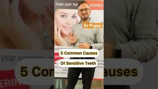 5 common causes of sensitive teeth | Teeth sensitivity | Dr Poppy