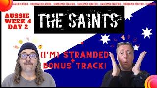 Aussie Week Day 2 : The Saints: I'm Stranded  / Know Your Product (MIND BLOWN) Reaction