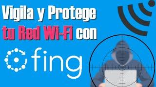 Como Escanear tu Wi-Fi, Detectar y Bloquear Intrusos con Fing