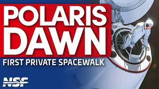 First Commercial Spacewalk -  Polaris Dawn Performs EVA with SpaceX Dragon