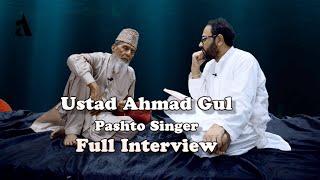 Ahmad Gul Ustad Full Interview 2024