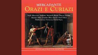 Orazi e Curiazi, Act 3: "All'occaso volgea" (Curiazio)