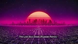 Floki & Lost Soul Remix (The Lost Soul Down (Russian Remix) )