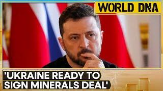 Zelensky Ready To Sign Mineral Deal As Europe Stands With Ukraine | Russia-Ukraine War | World DNA