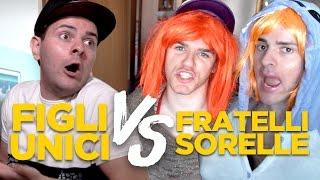 FIGLI UNICI VS FRATELLI E SORELLE - Le Differenze - iPantellas