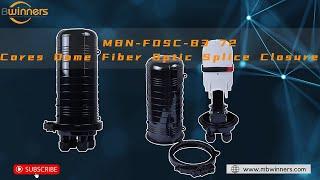 MBN-FOSC-B3 72 Cores Dome Fiber Optic Splice Closure | Dome Splice Closure | Bwinners