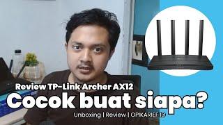 Review TP-Link Archer AX12: Cocok untuk Siapa?