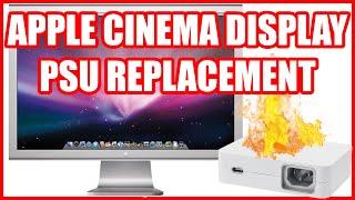 Apple Cinema Display PSU Replacement/Upgrade