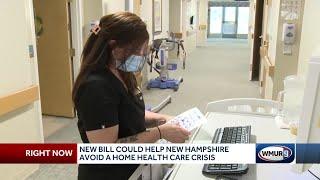 New bill could help NH avoid home health care crisis