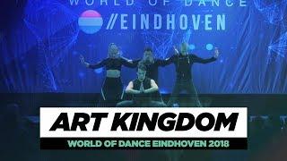 Art Kingdom | Upper Division | World of Dance Eindhoven Qualifier 2018 | #WODEIN18WODEIN