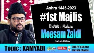  Maulana Meesam Zaidi | 1st Majlis | Ashra 1445 2023 | Topic Kamyabi | Imambada Agha Baqir Lucknow