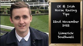 UK & Irish Horse Racing Tips | Limerick & Southwell | 22nd November 2022