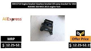 50015710 Engine bracket Gearbox bracket Oil sump bracket for SAIC ROEWE 350 MG5 2013 engine foot