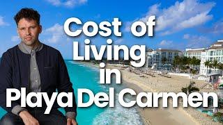 Cost of Living in Playa Del Carmen Mexico