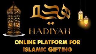 Introducing Hadiyah an online platform for Islamic Gifting. @zubairuddinvlogs