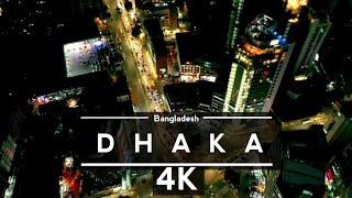 Dhaka ,  Bangladesh  4K by drone Travel